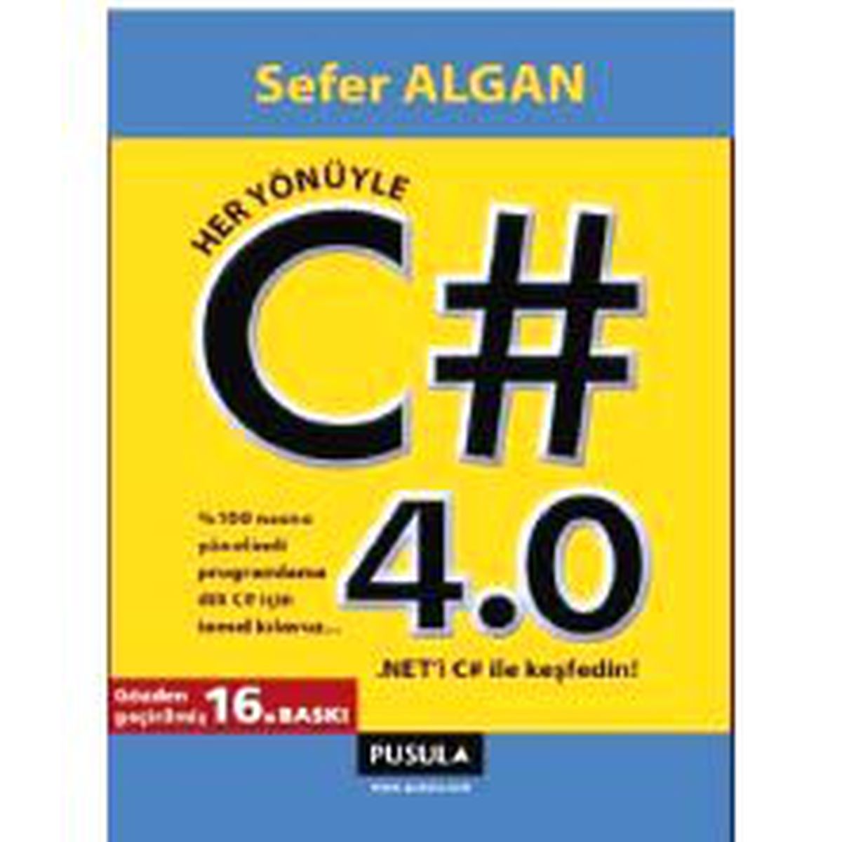C# 4.0\'ı Her Yönüyle Öğrenin