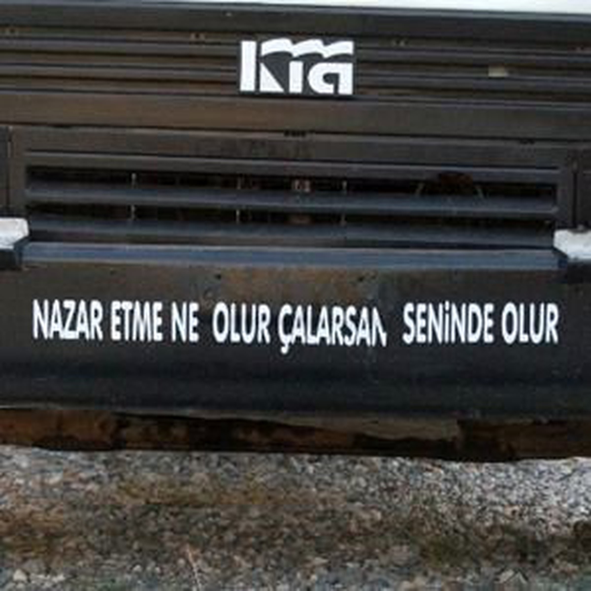 "Nazar Etme Ne Olur, Çalarsan Senin de Olur"