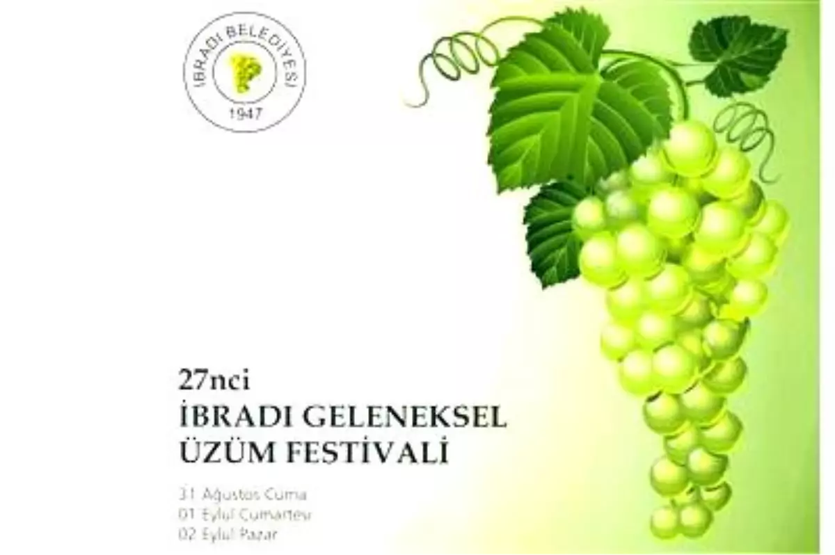 27'nci İbradı Geleneksel Üzüm Festivali'ne Doğru