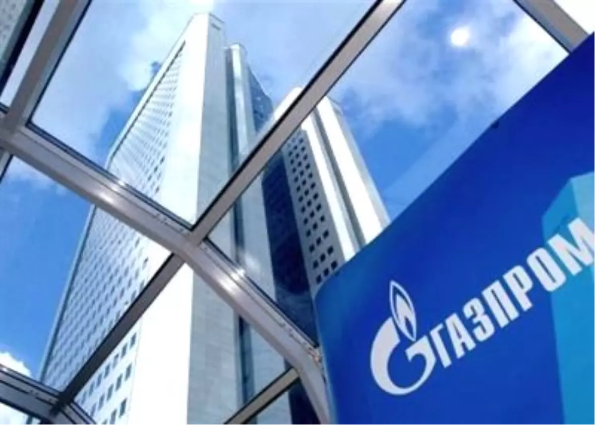 Gazprom Hakkında Soruşturma Başladı