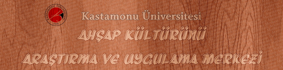 Kastamonu\'ya Ahşap Kültürünü Araştırma ve Uygulama Merkezi Kuruldu