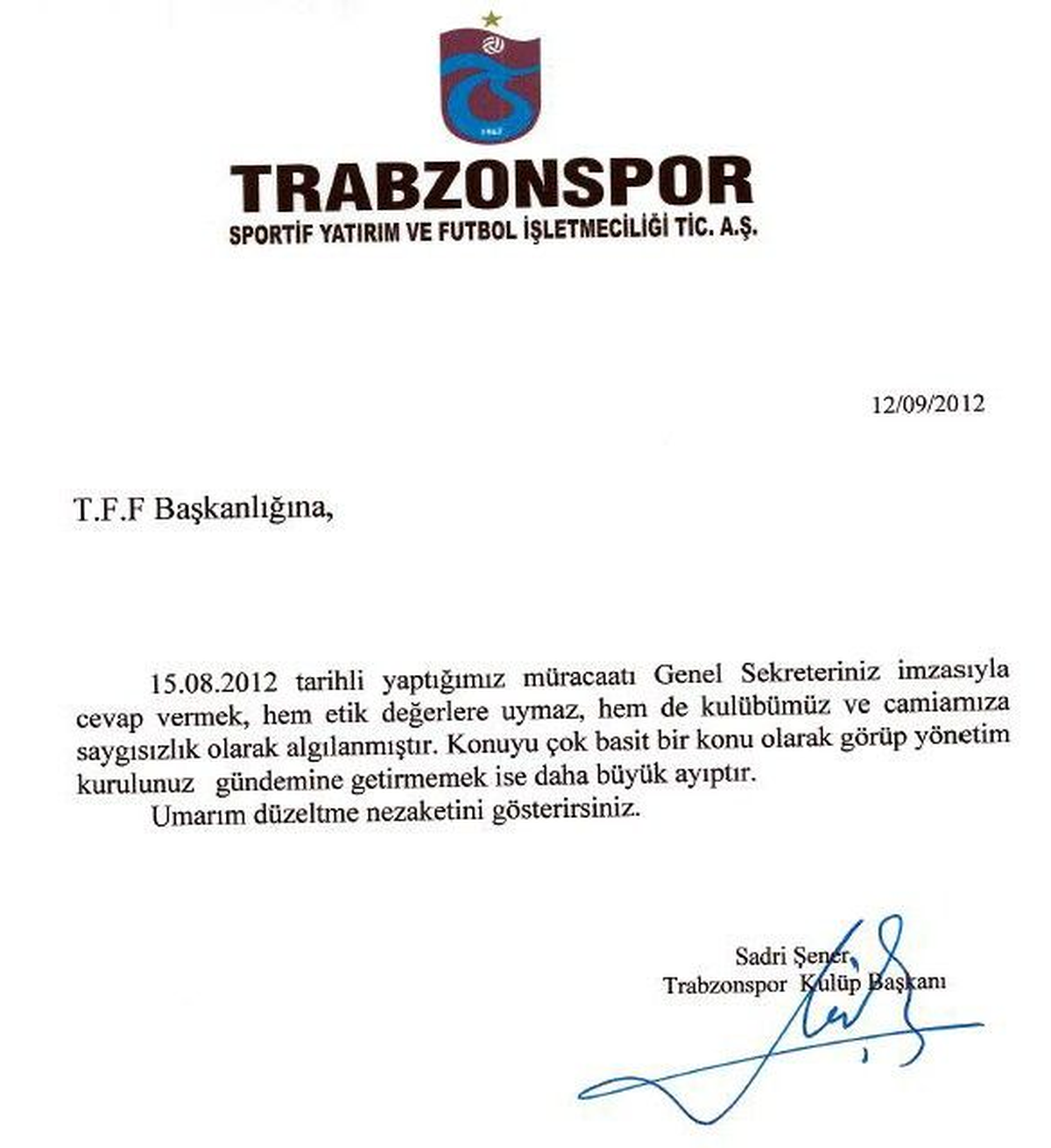 Trabzonspor Başkanı Şener\'den Federasyona Tepki: Yapılanlar Saygısızlık ve Ayıp