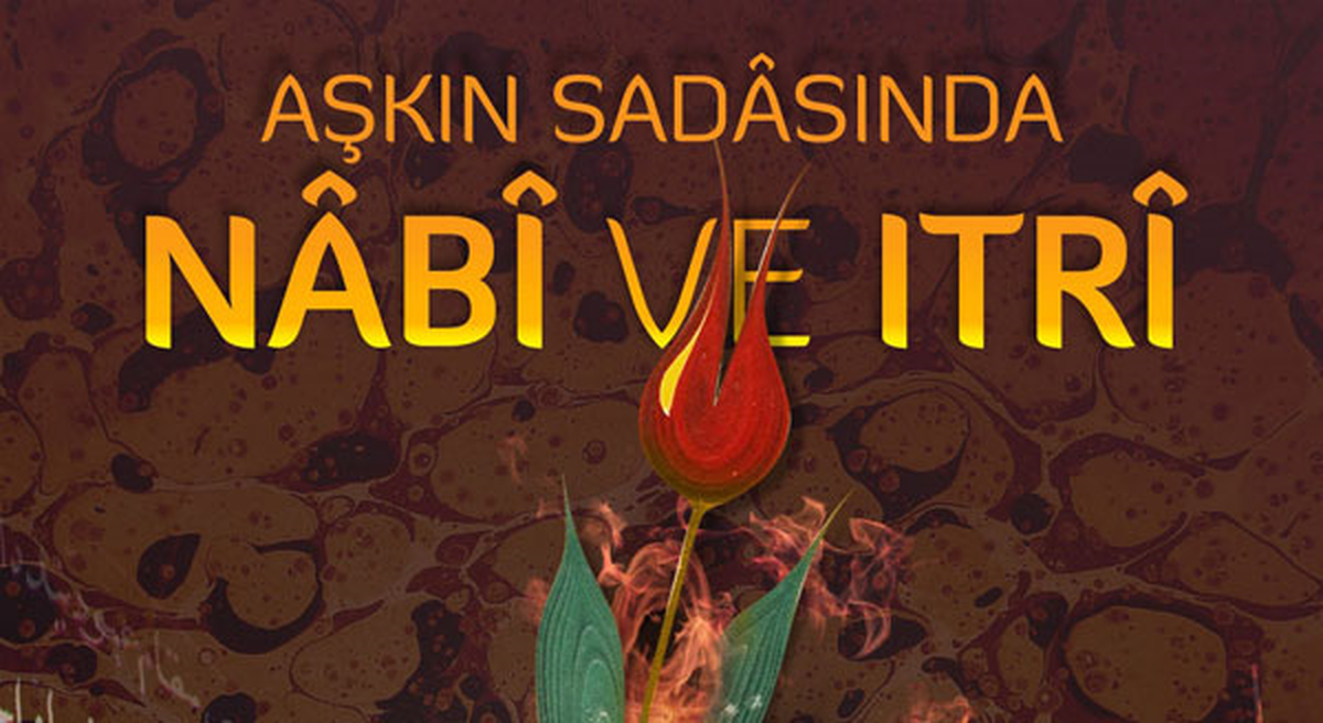 "Aşkın Sadasında Nabi ve Itri" Paneli