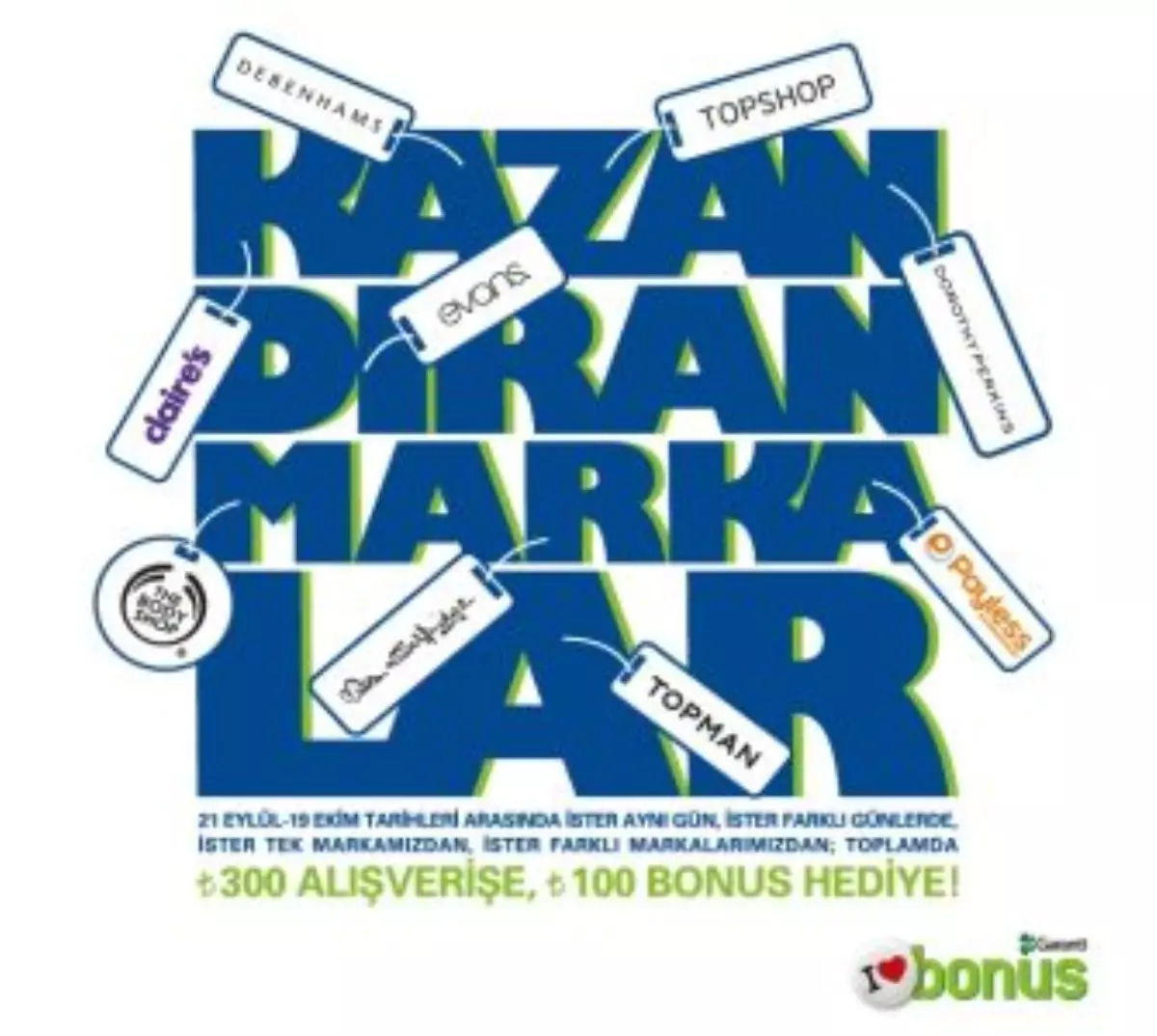 Kazandıran Markalar\'dan 300 TL\'lik Alışverişe 100 TL Bonus!