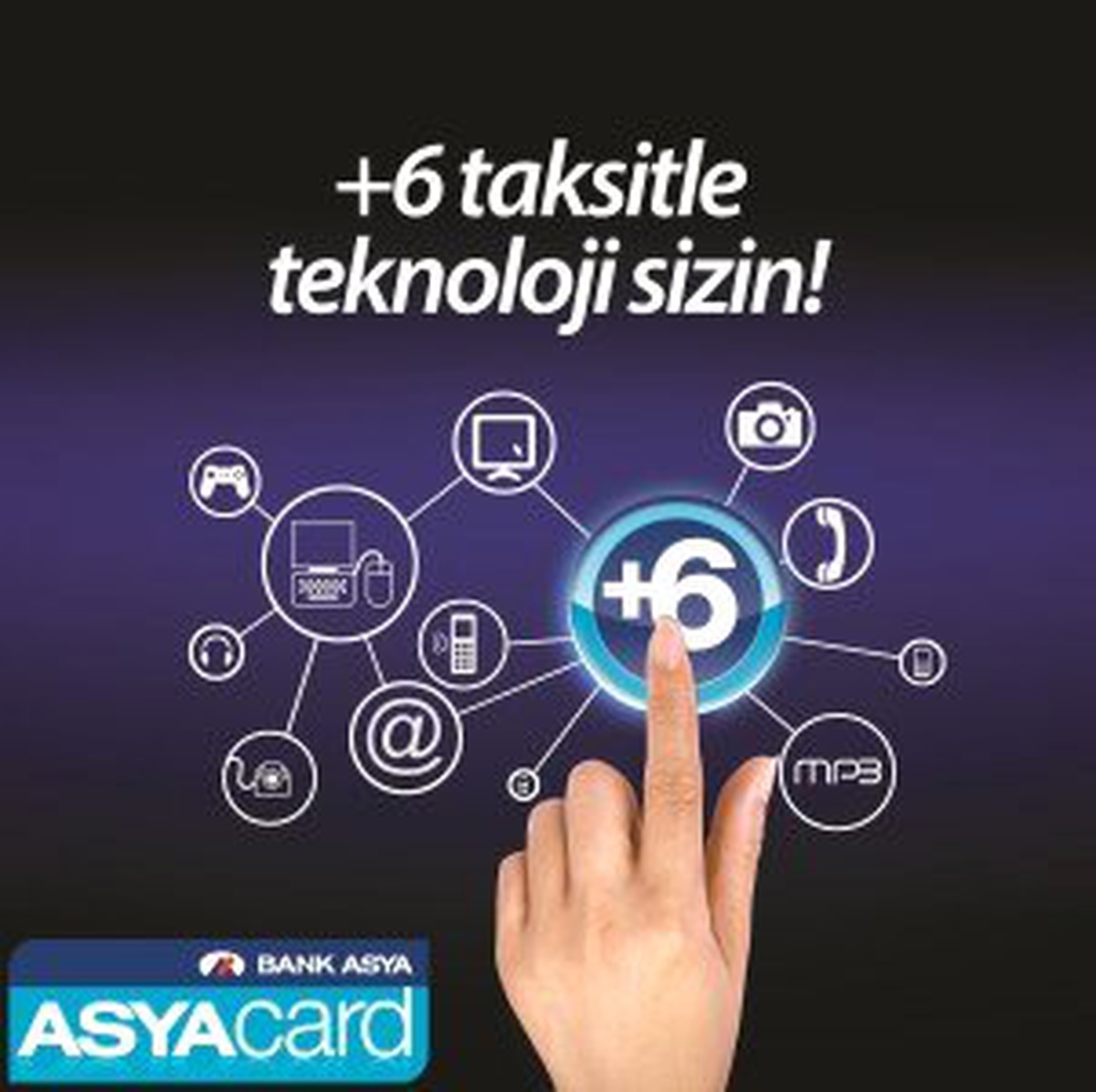 Asyacard İle Elektronik Eşya Alışverişine +6 Taksit
