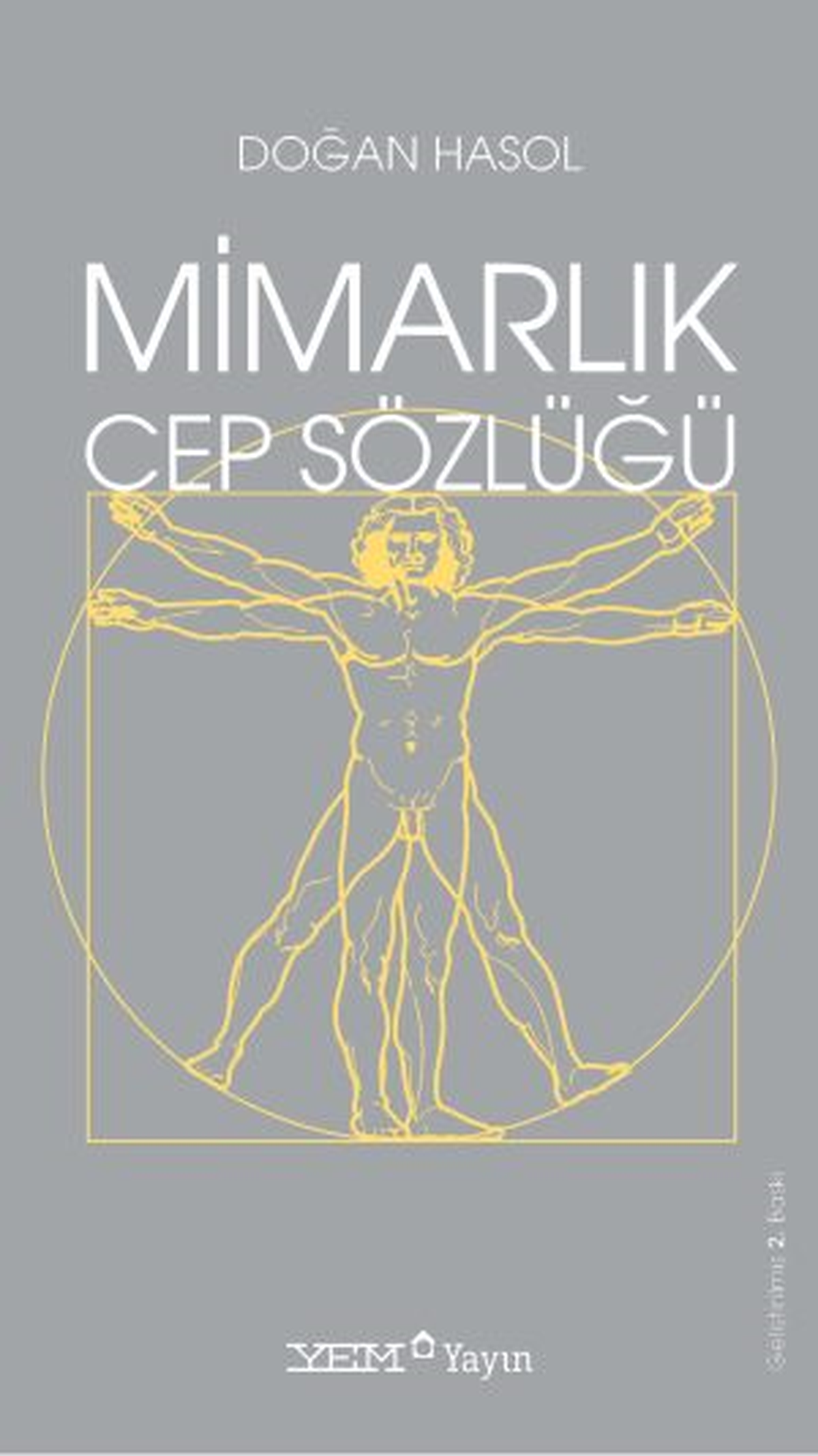 Mimarlık Cep Sözlüğü İkinci Baskısı YEM Yayın\'dan
