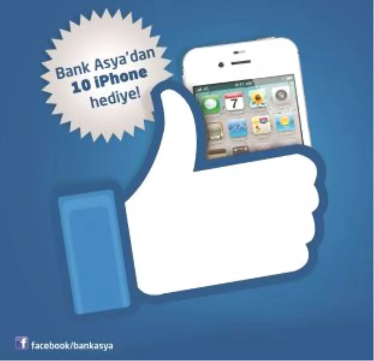 Bank Asya\'nın Facebook Sayfası İphone 4S Kazandırıyor