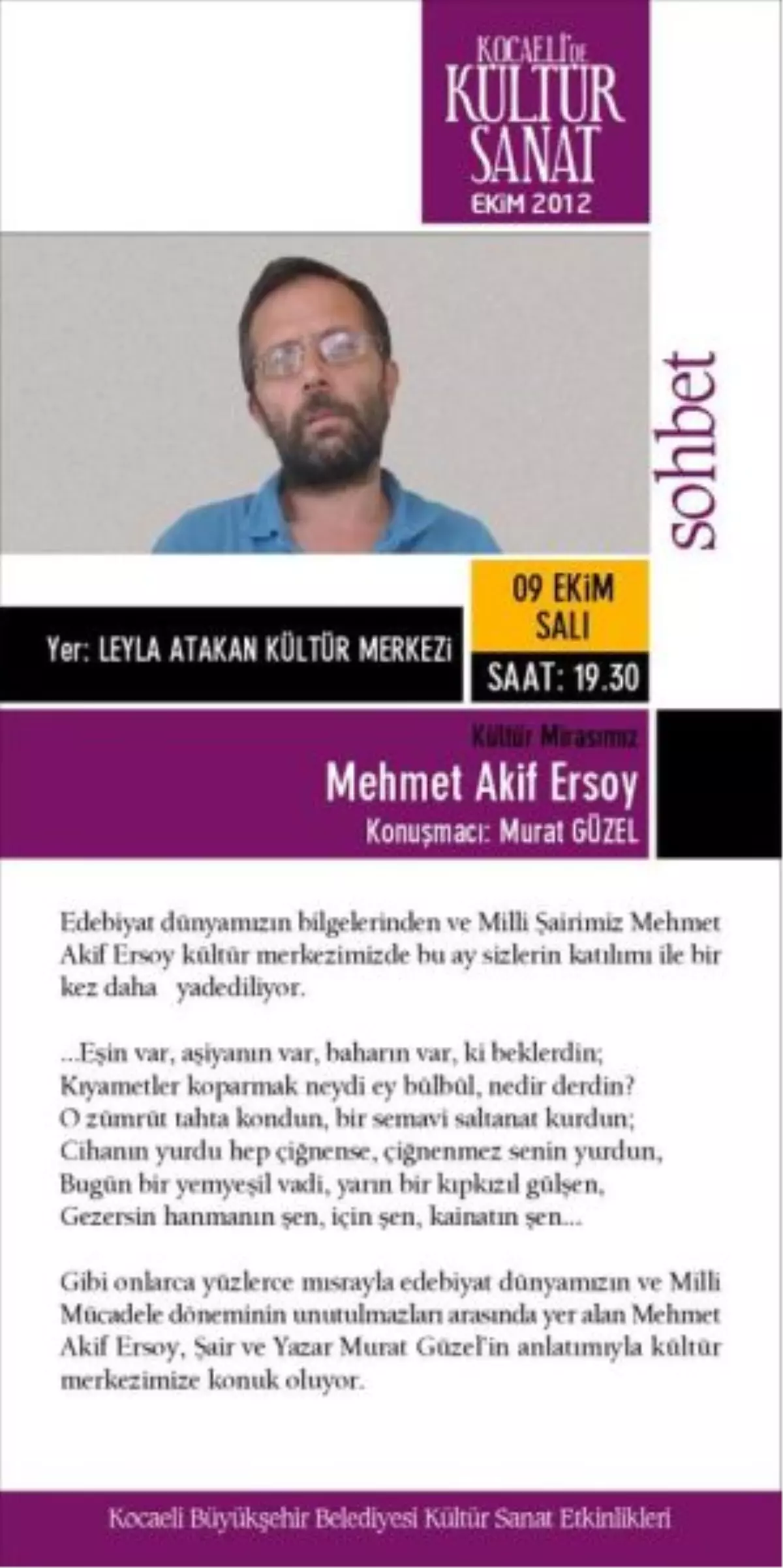 Murat Güzel, Mehmet Akif'i Anlatacak