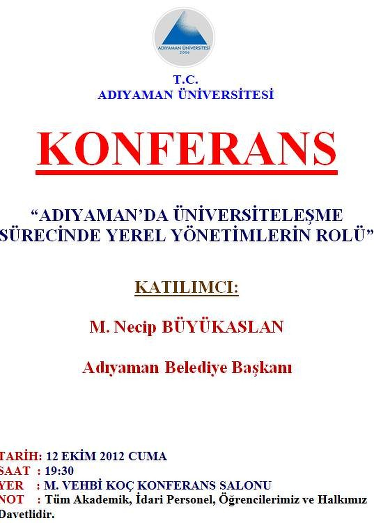 \'Adıyaman\'da Üniversiteleşme Süreci\' Konulu Konferans