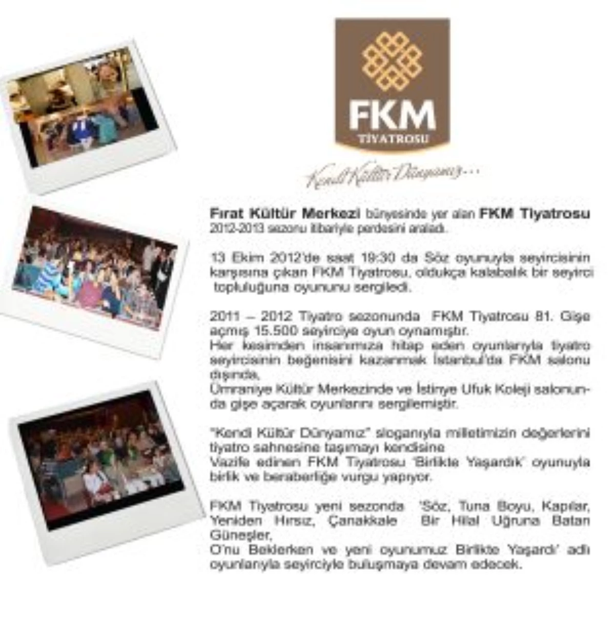 2012-2013 FKM Tiyatrosu Perde Dedi