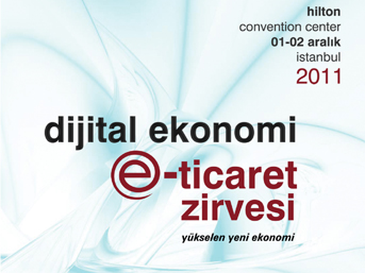 Dijital Ekonomi E-Ticaret Zirvesi ve Fuarı İstanbul\'da
