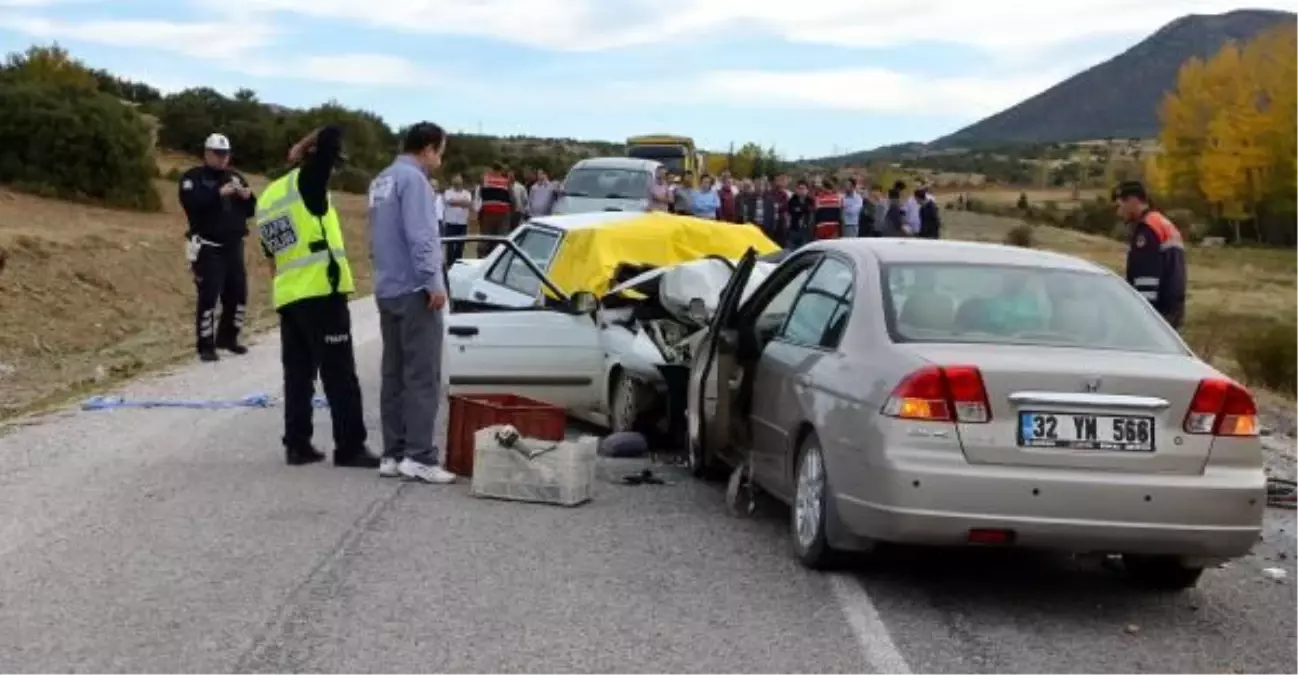 Isparta'da Trafik Kazası: 2 Ölü, 5 Yaralı