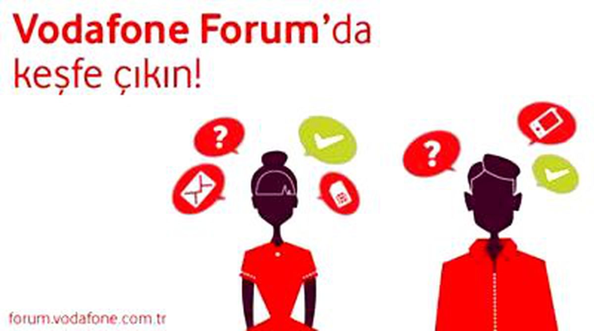 Vodafone Forum Açıldı!