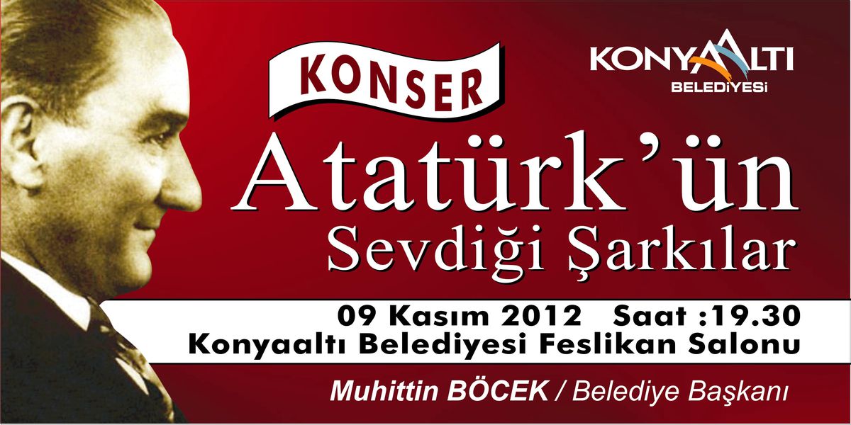 Atatürk\'ün Sevdiği Şarkılar Konyaaltı\'nda Seslendirilecek