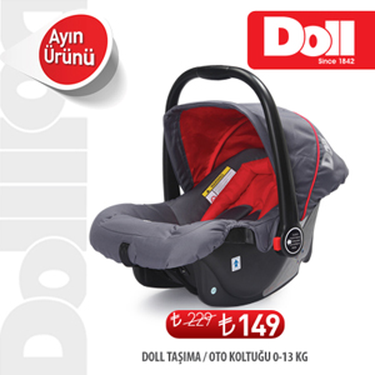 Doll Taşıma/Oto Koltuklarında Fiyatlar Kasım\'da Bir Başka!