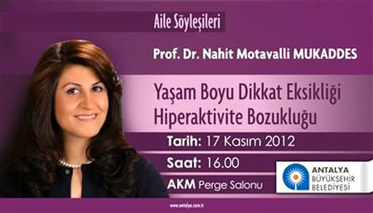Prof. Dr. Mukaddes Hiperaktivite Bozukluğunu Anlatacak