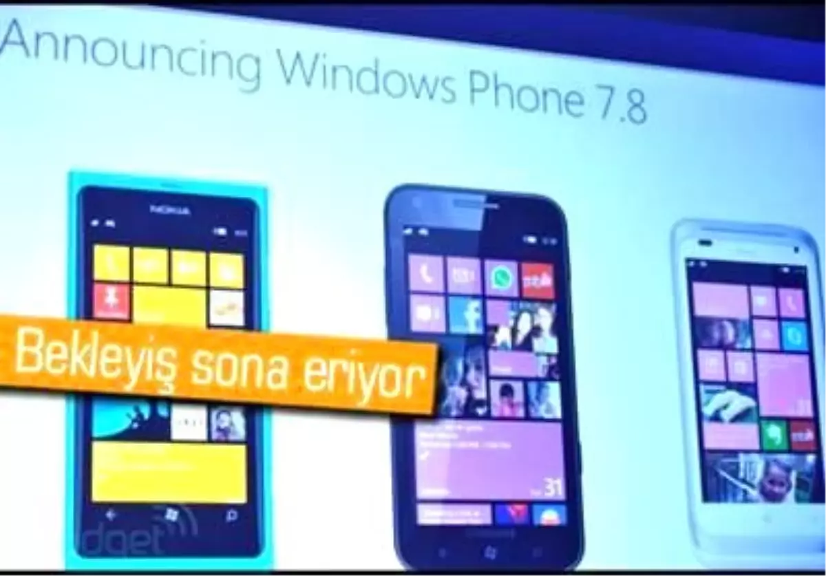 Windows Phone 7.8 İçin Tarih Açıklandı