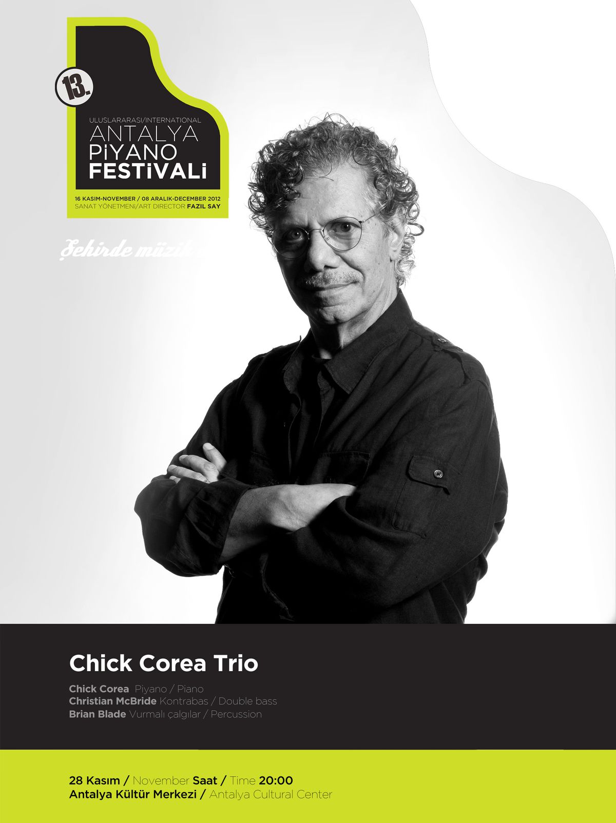 Cazın Efsane İsmi "Chick Corea Trio" Piyano Festivalinde