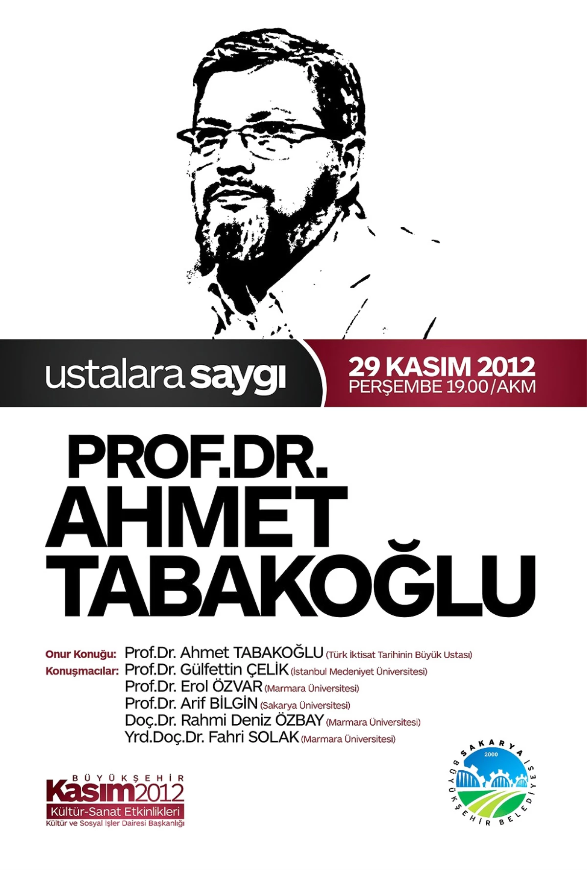Ahmet Tabakoğlu\'na Saygı Gecesi Düzenlenecek