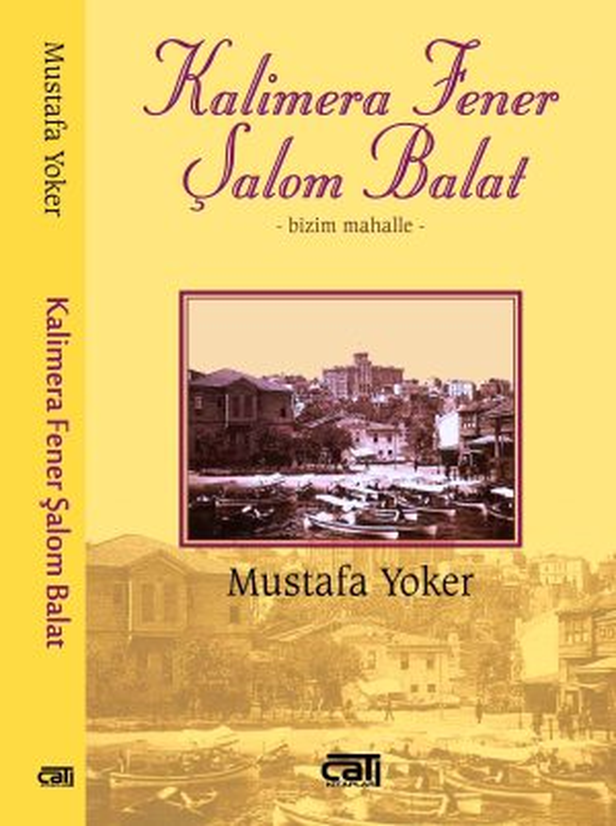 \'\'Kalimera Fener Şalom Balat\'\'