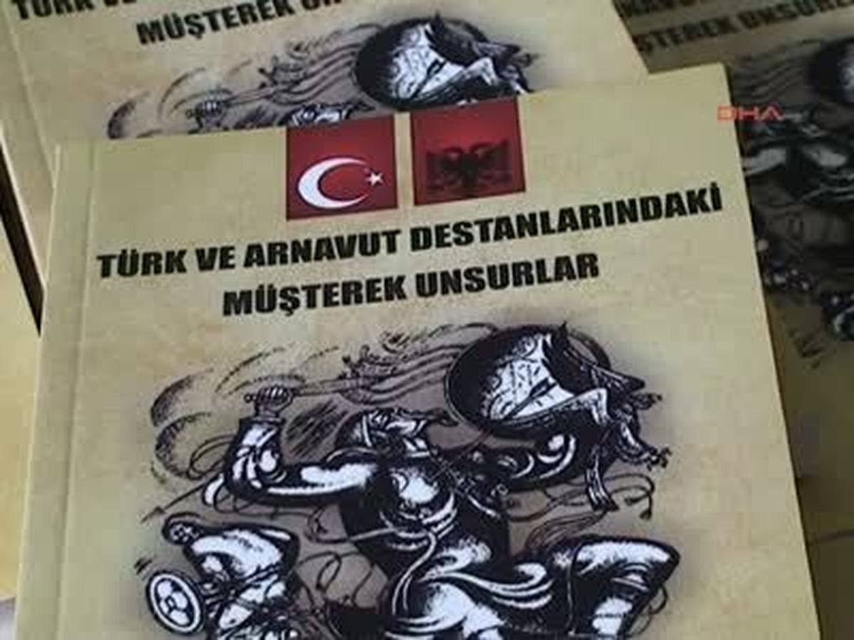 Türk ve Arnavut Destanlarının Müşterek Unsurları" Kitabı Basıldı