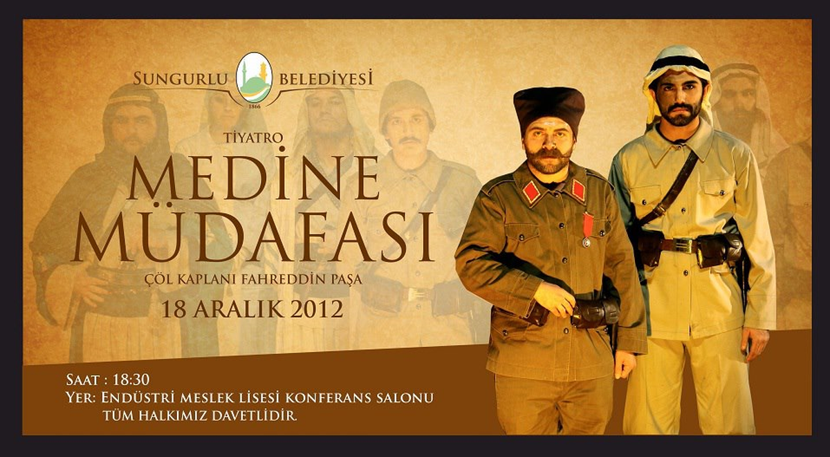 Sungurlu\'da Medine Müdafaası Çöl Kaplanı Fahreddin Paşa\' Sahnelenecek