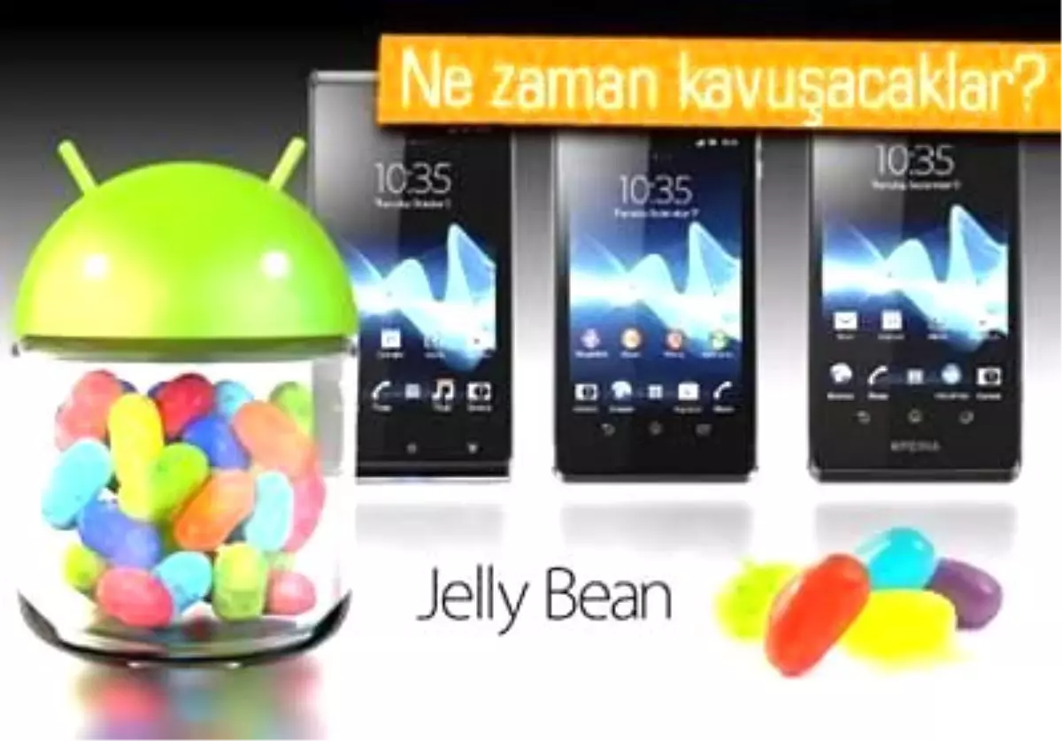 Sony Xperia'ların Jelly Bean Takvimi Belli Oldu
