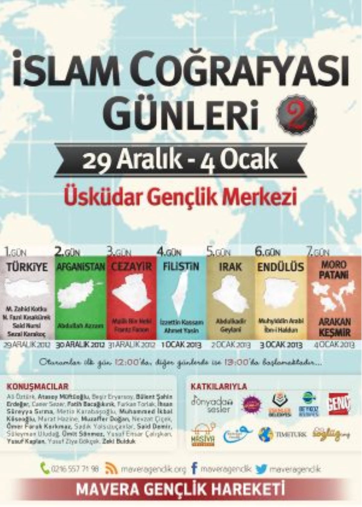İslam Coğrafyası Türkiye\'ye Geliyor