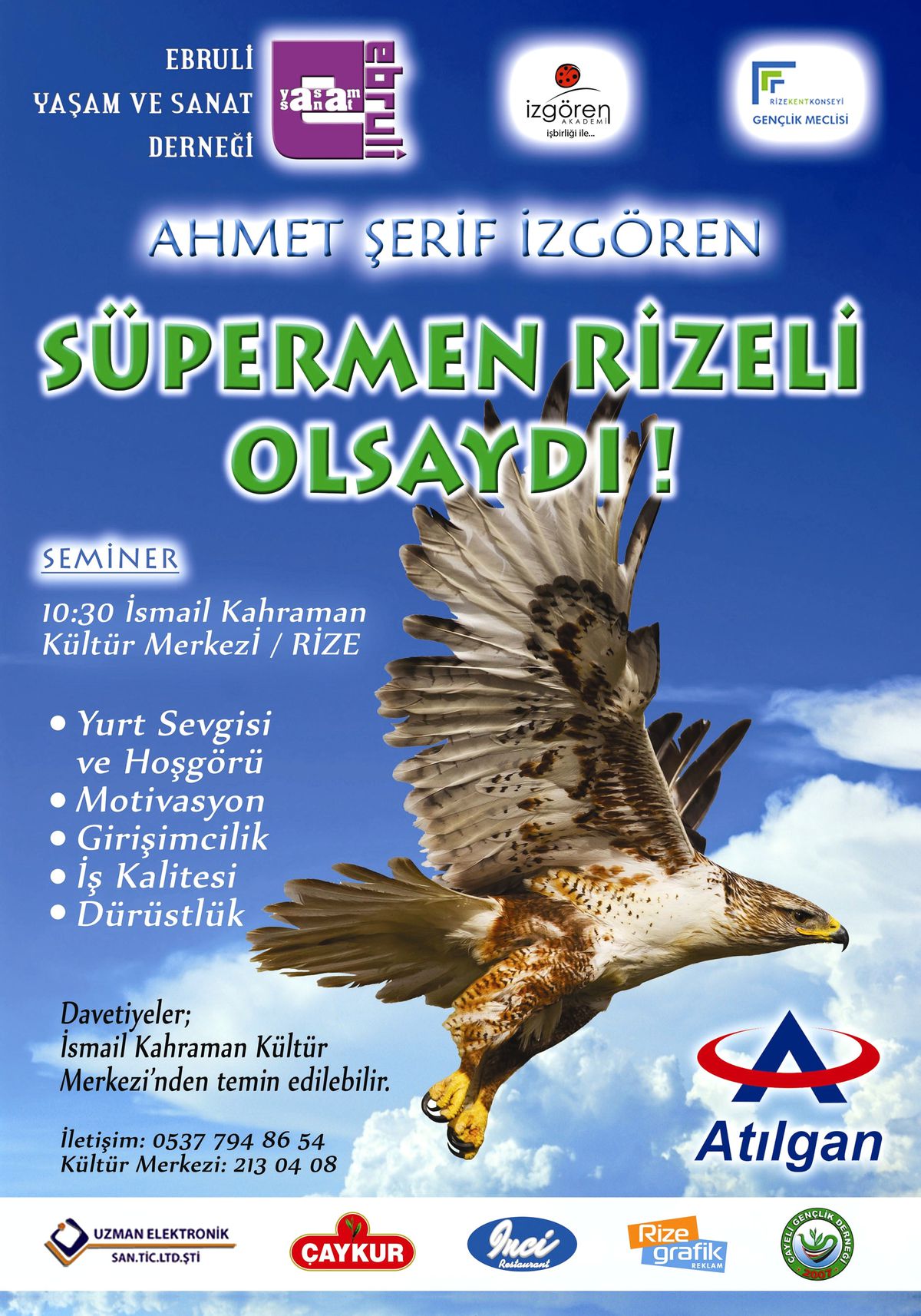 Rize\'de \'Süpermen Rizeli Olsaydı\' İsimli Seminer