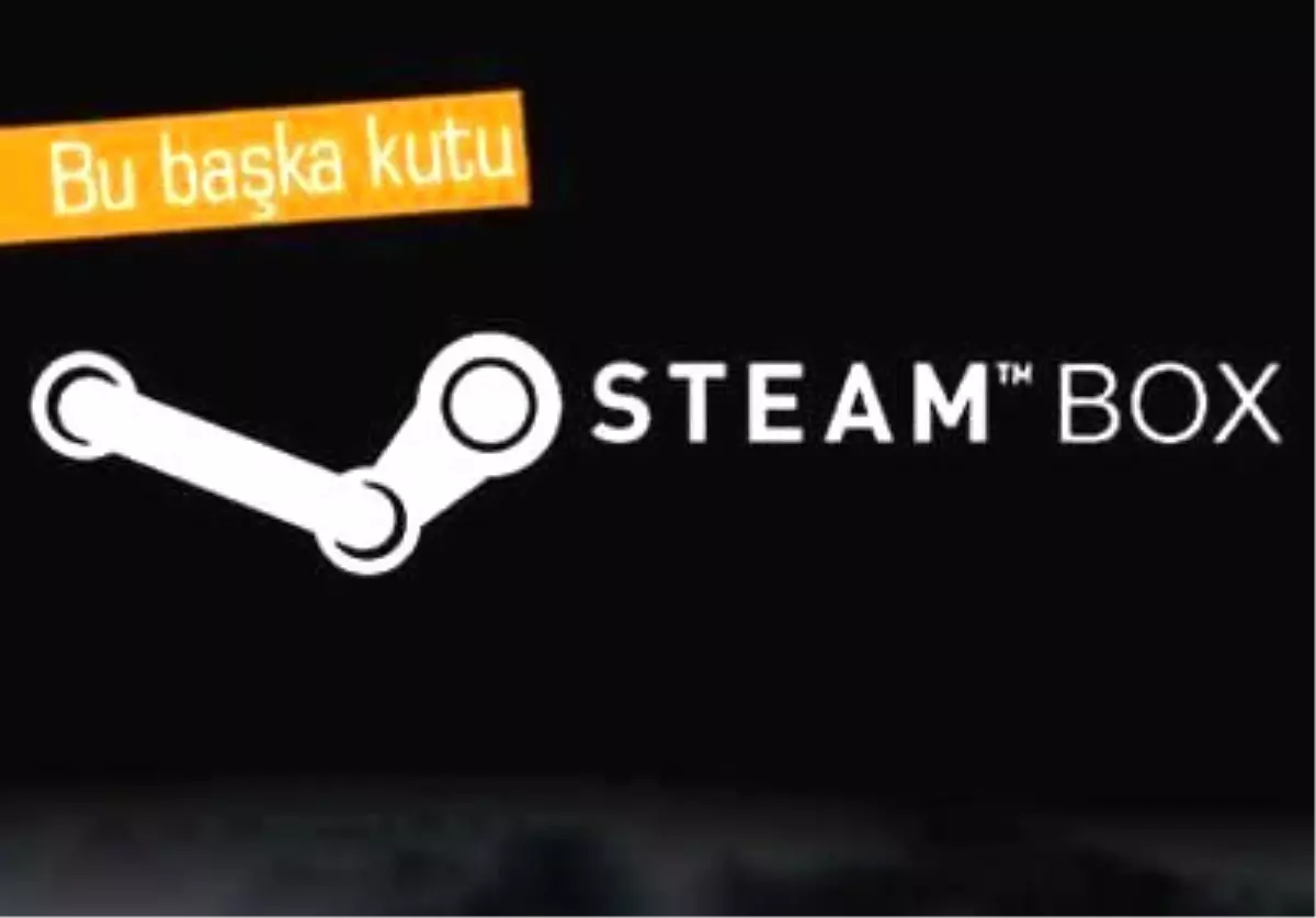 Valve\'ın Oyun Konsolu Steambox ile Piston\'u Karıştırmayın