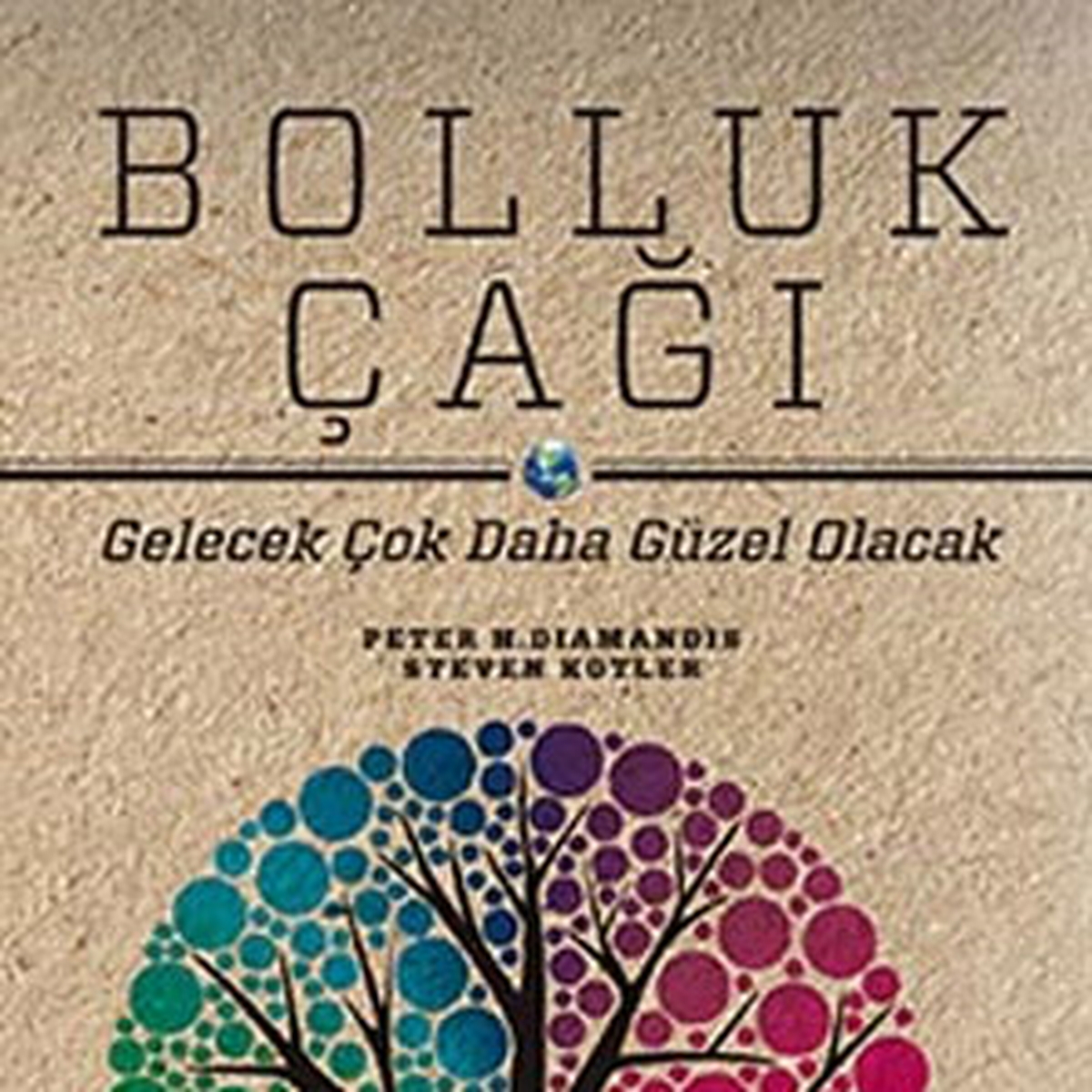 "Bolluk Çağı", Türkiye\'de