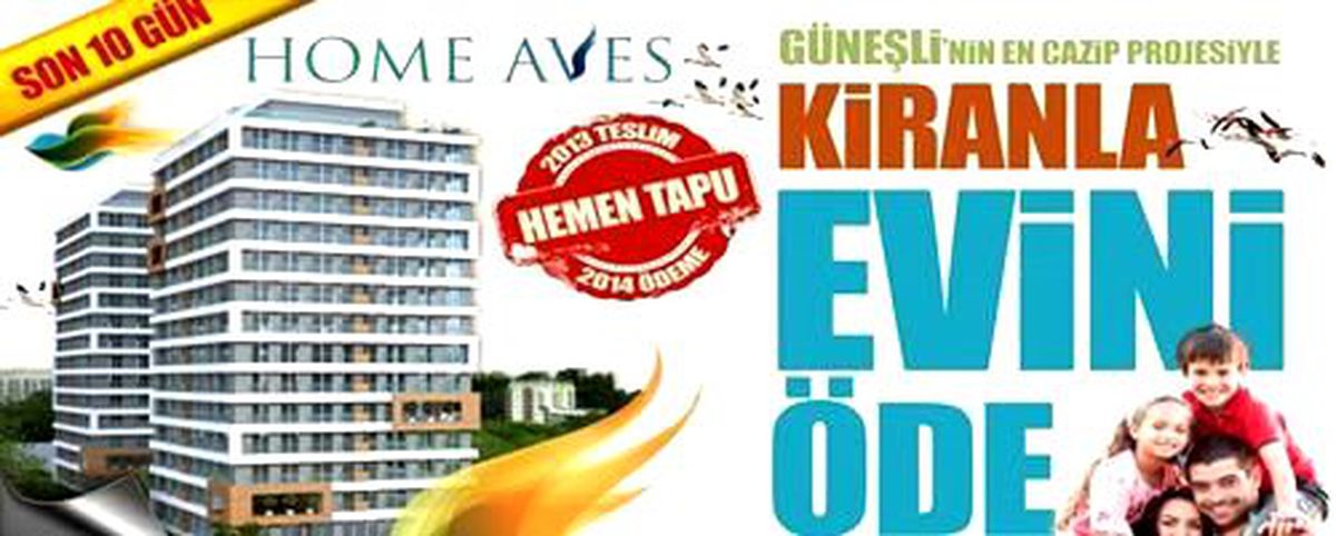 Home Aves\'te Kira Öder Gibi Eviniz Olsun