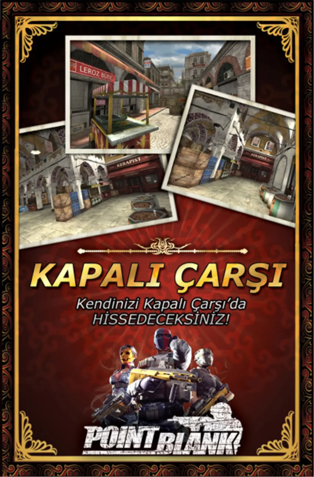 Point Blank\'den Kapalı Çarşı Haritası!