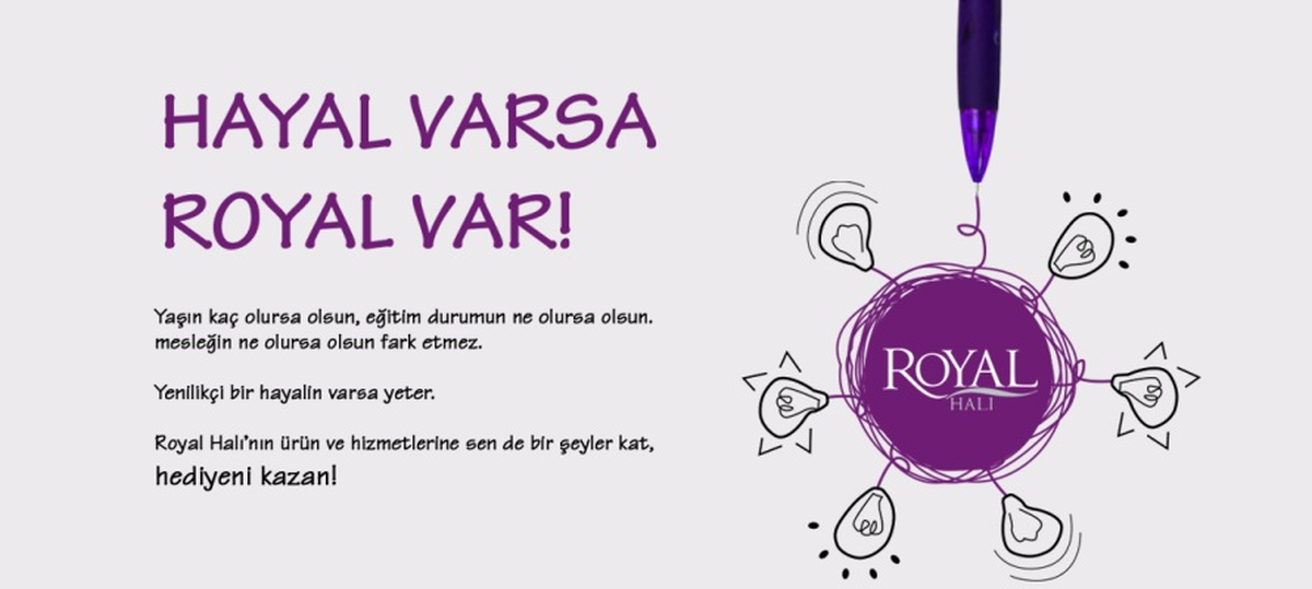 200 Kişi "Hayal Varsa Royal Var" dedi