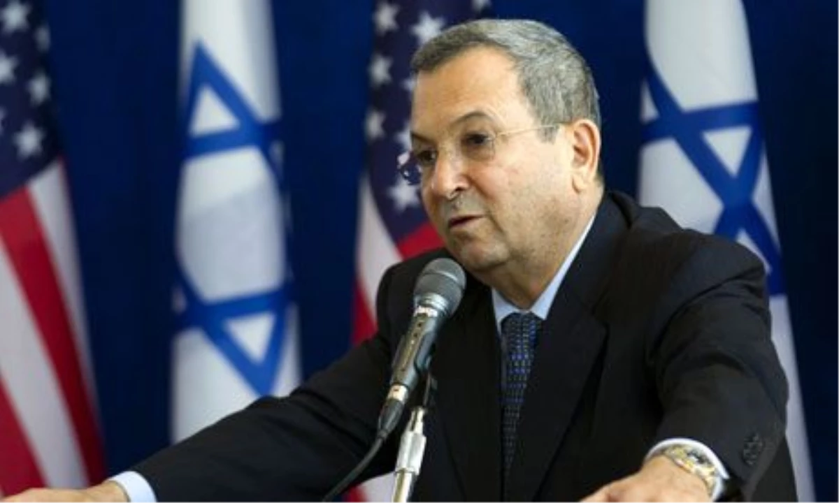 İsrail Savunma Bakanı Ehud Barak: "Türkiye ile Tekrar Yakınlaşmalıyız"