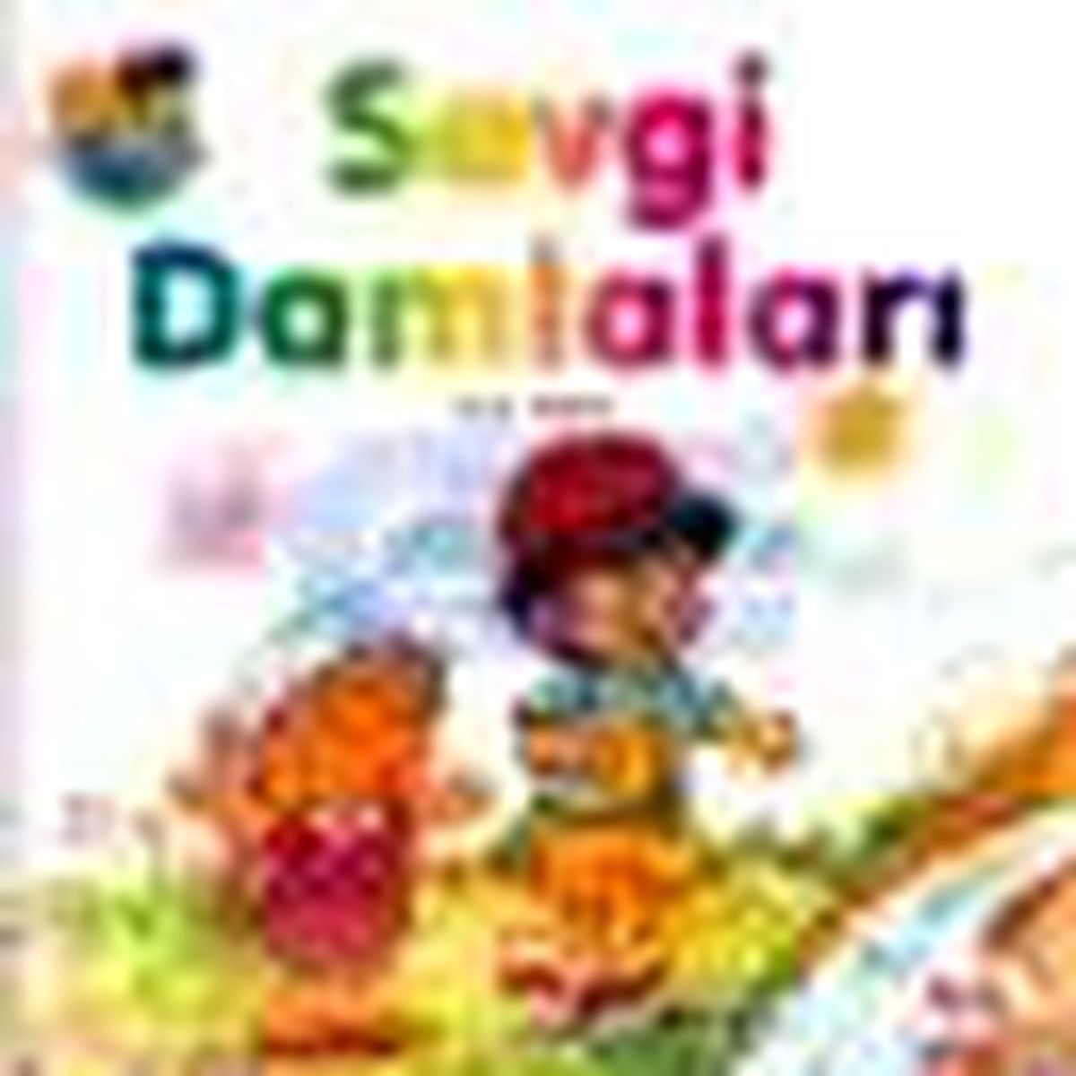 Allah Bizi Seviyor - Sevgi Damlaları Kitabı