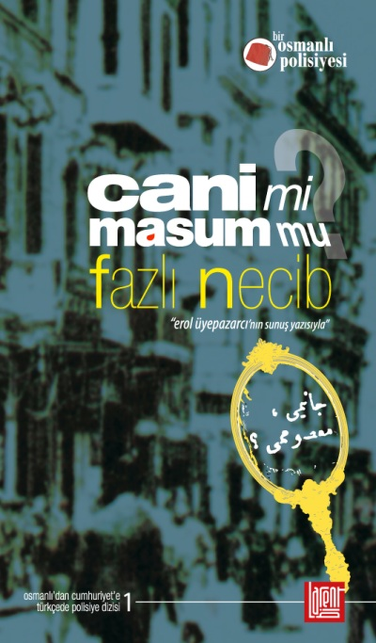 Cani mi Masum mu? Çıktı