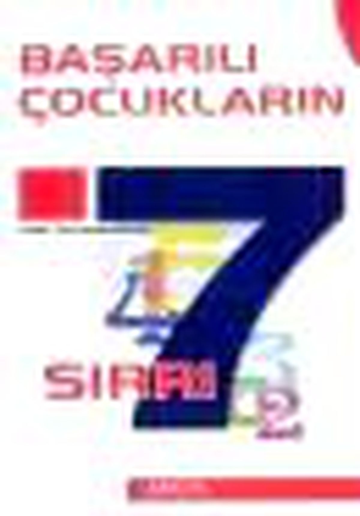 Başarılı Çocukların 7 Sırrı Kitabı