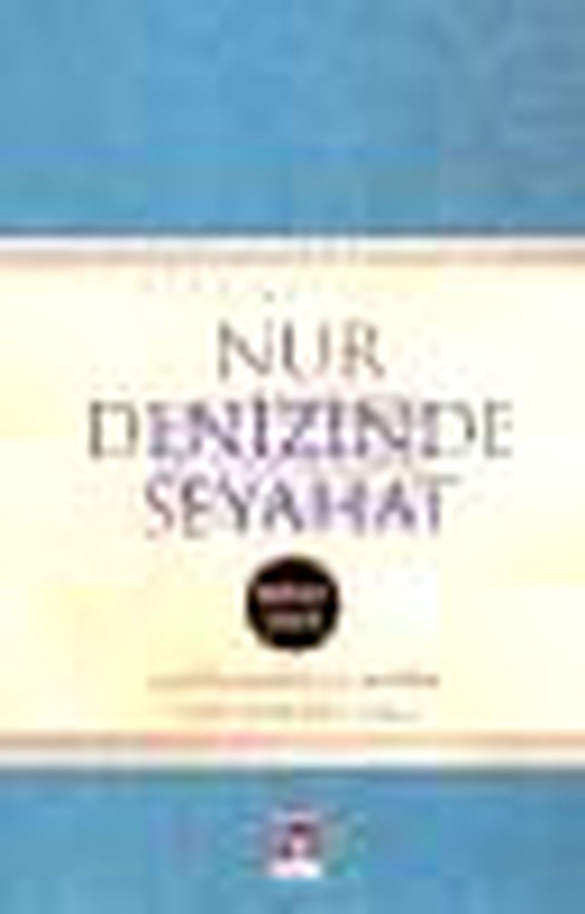 Nur Denizinde Seyahat Kitabı