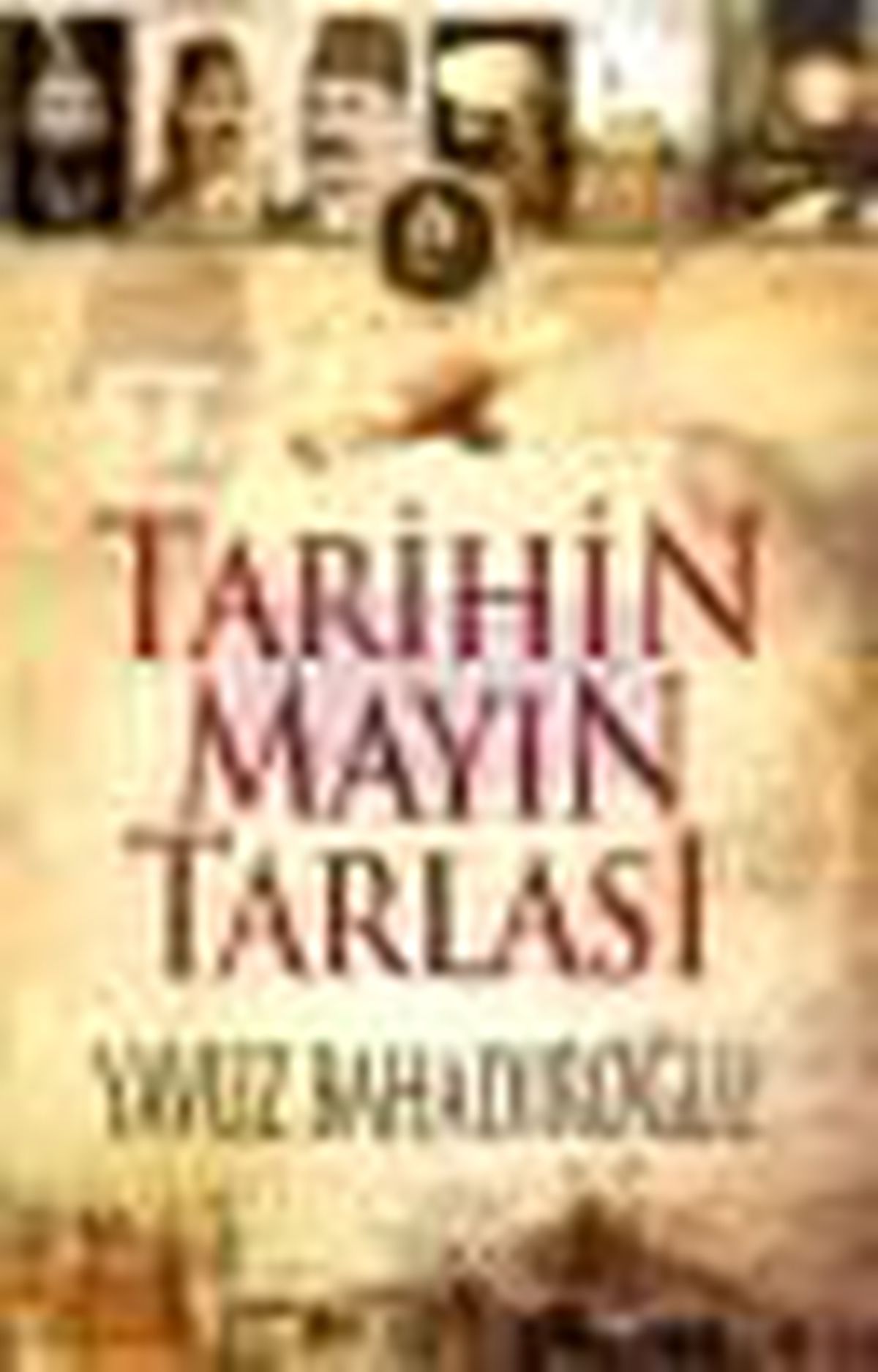Tarihin Mayın Tarlası Kitabı