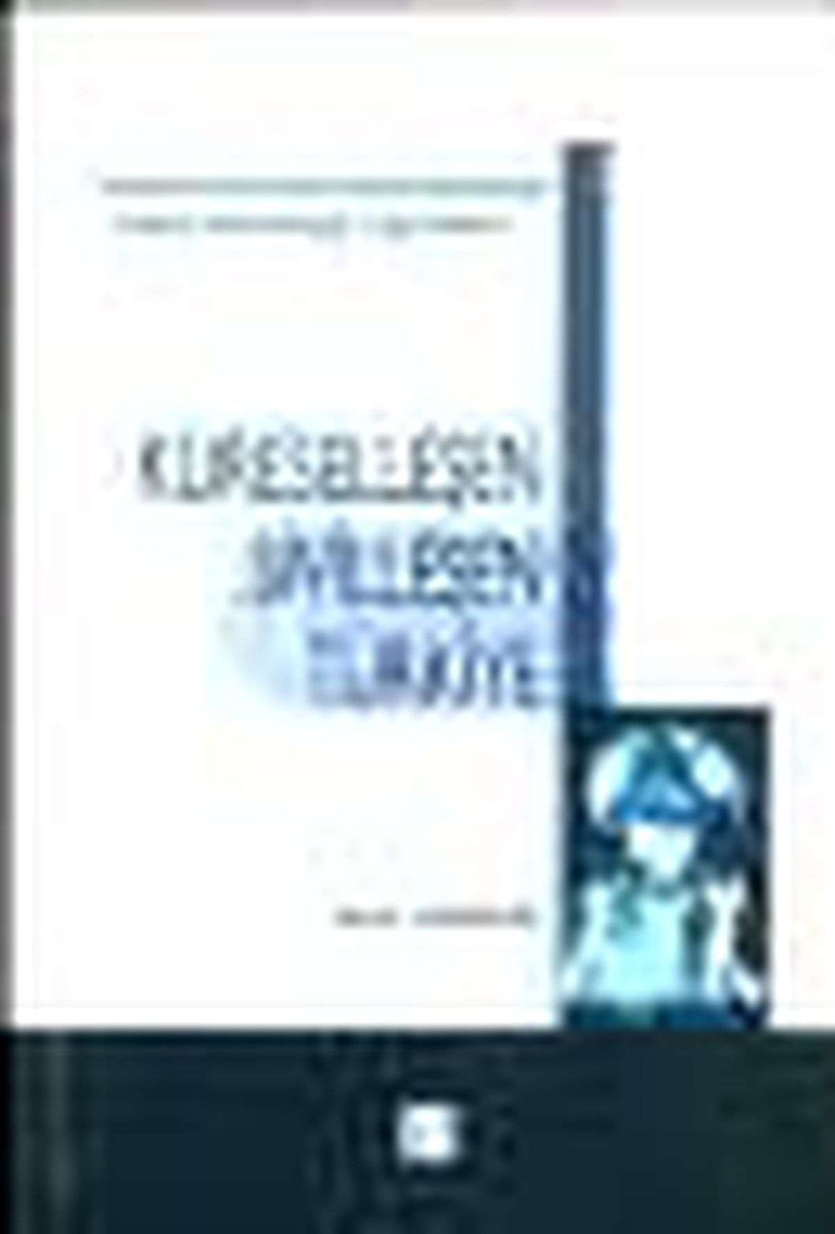Küreselleşen Sivilleşen Türkiye Kitabı