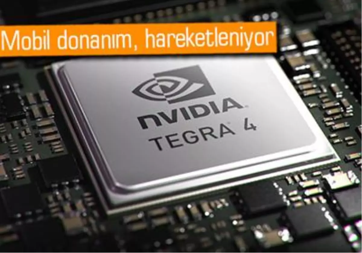 Tegra 4\'lü Telefon ve Tabletler İçin Tarih Belli Oldu