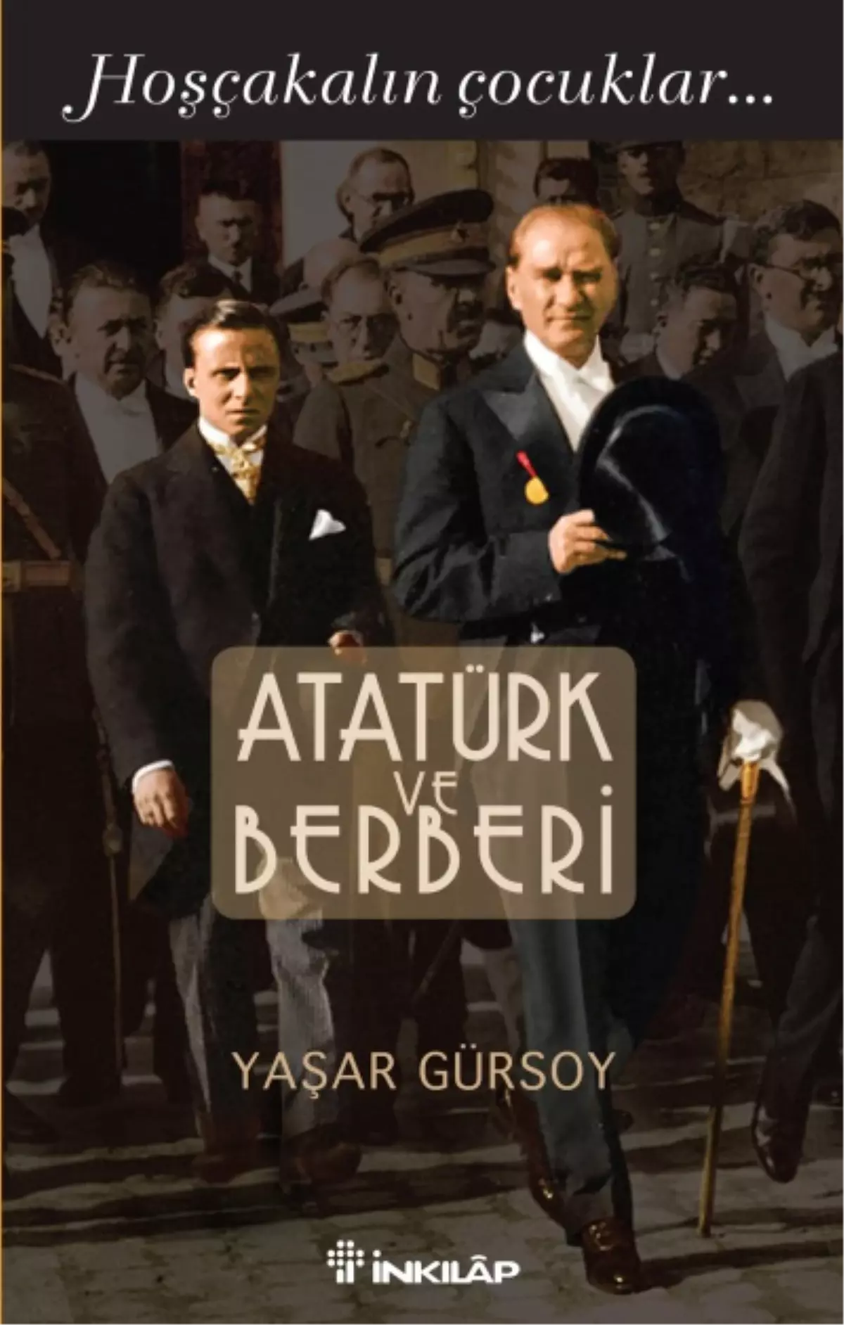 Atatürk, Usturamın Ucundaydı