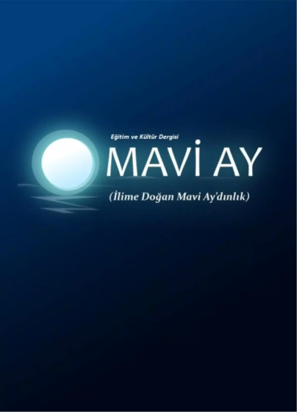 \'Akademik Mavi Ay\'\' Projesi