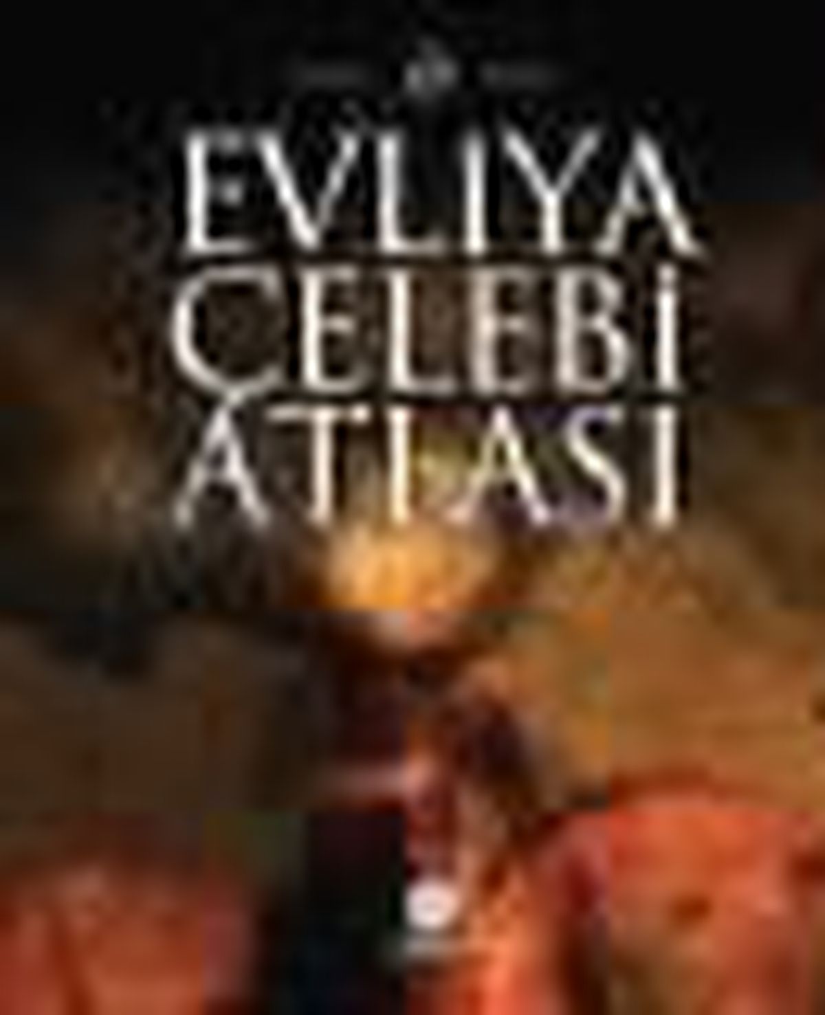 Evliya Çelebi Atlası Kitabı