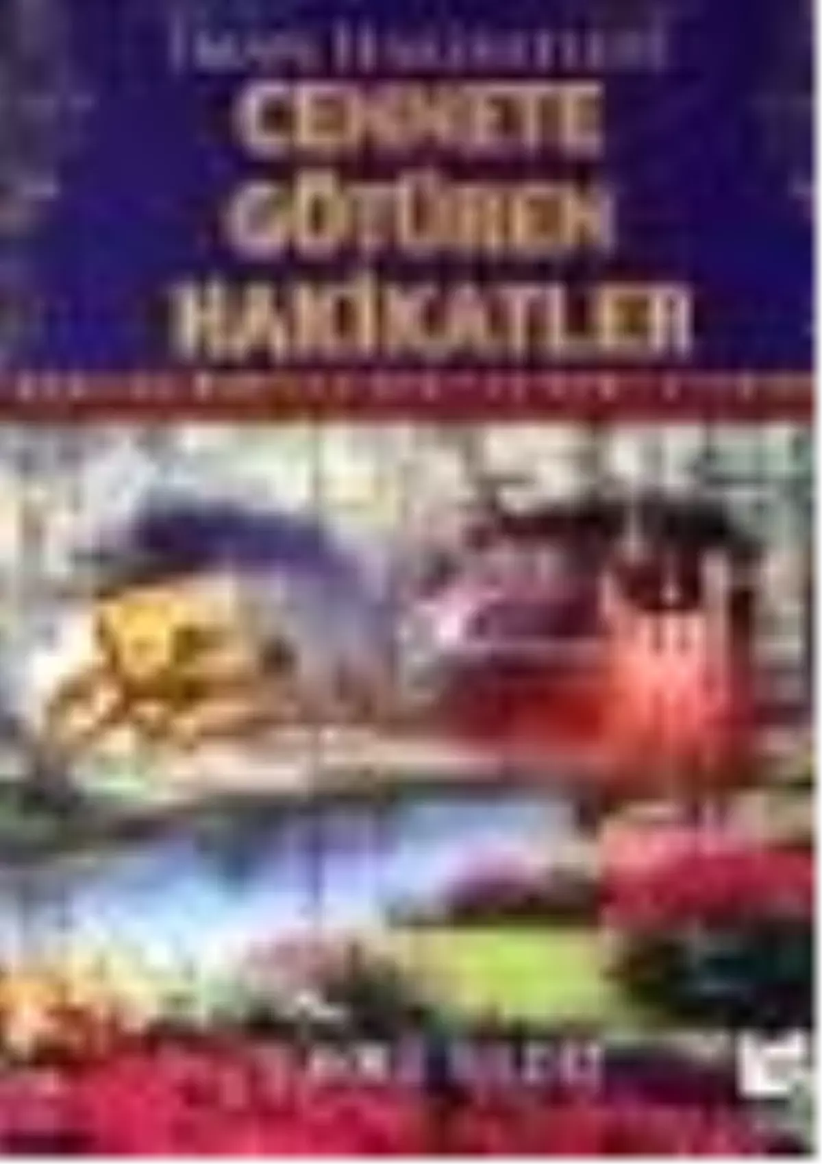 Bilgi Aynası 1: Cennete Götüren Hakikatle Kitabı