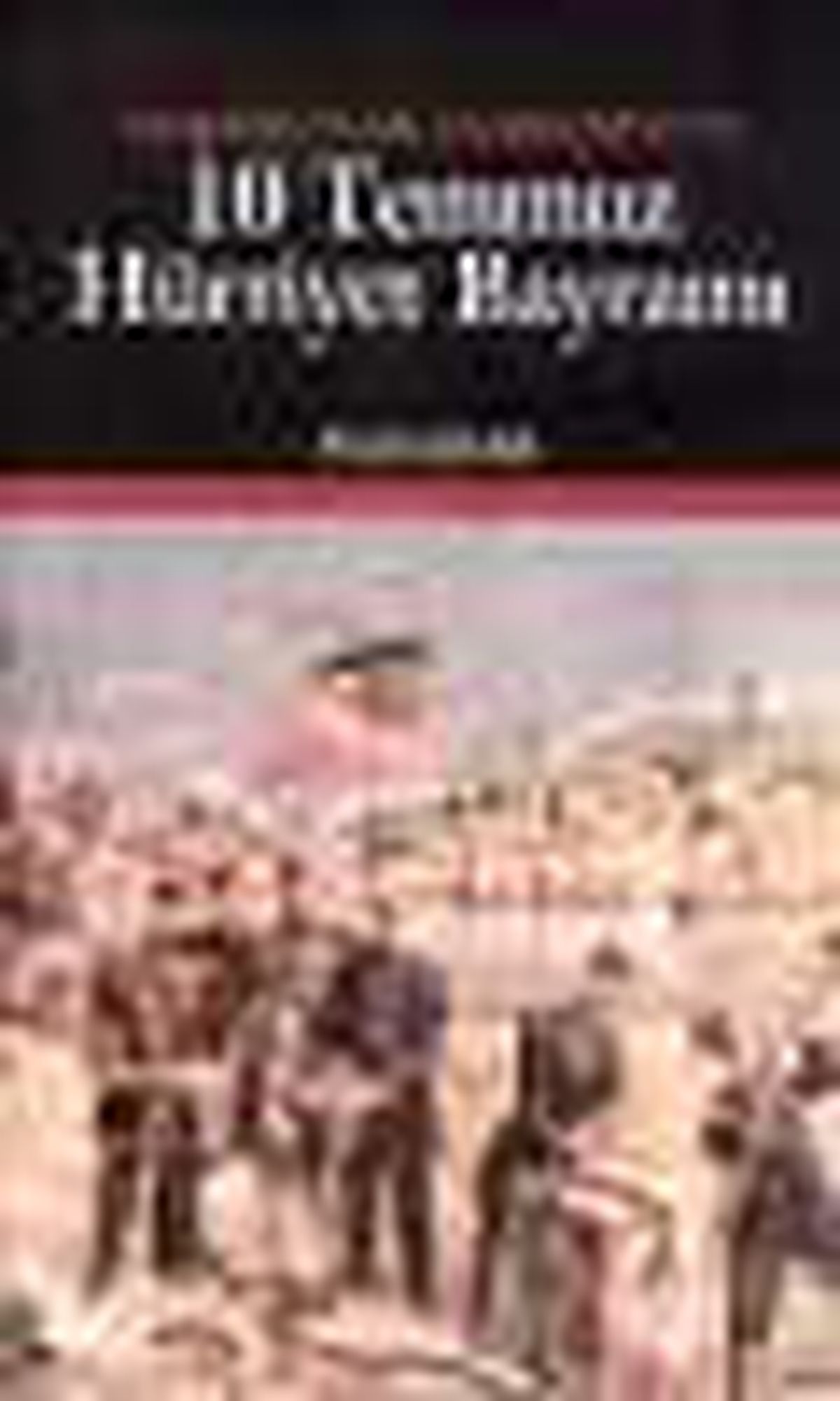 Osmanlı\'dan Cumhuriyet\'e Hürriyet Bayramı Kitabı