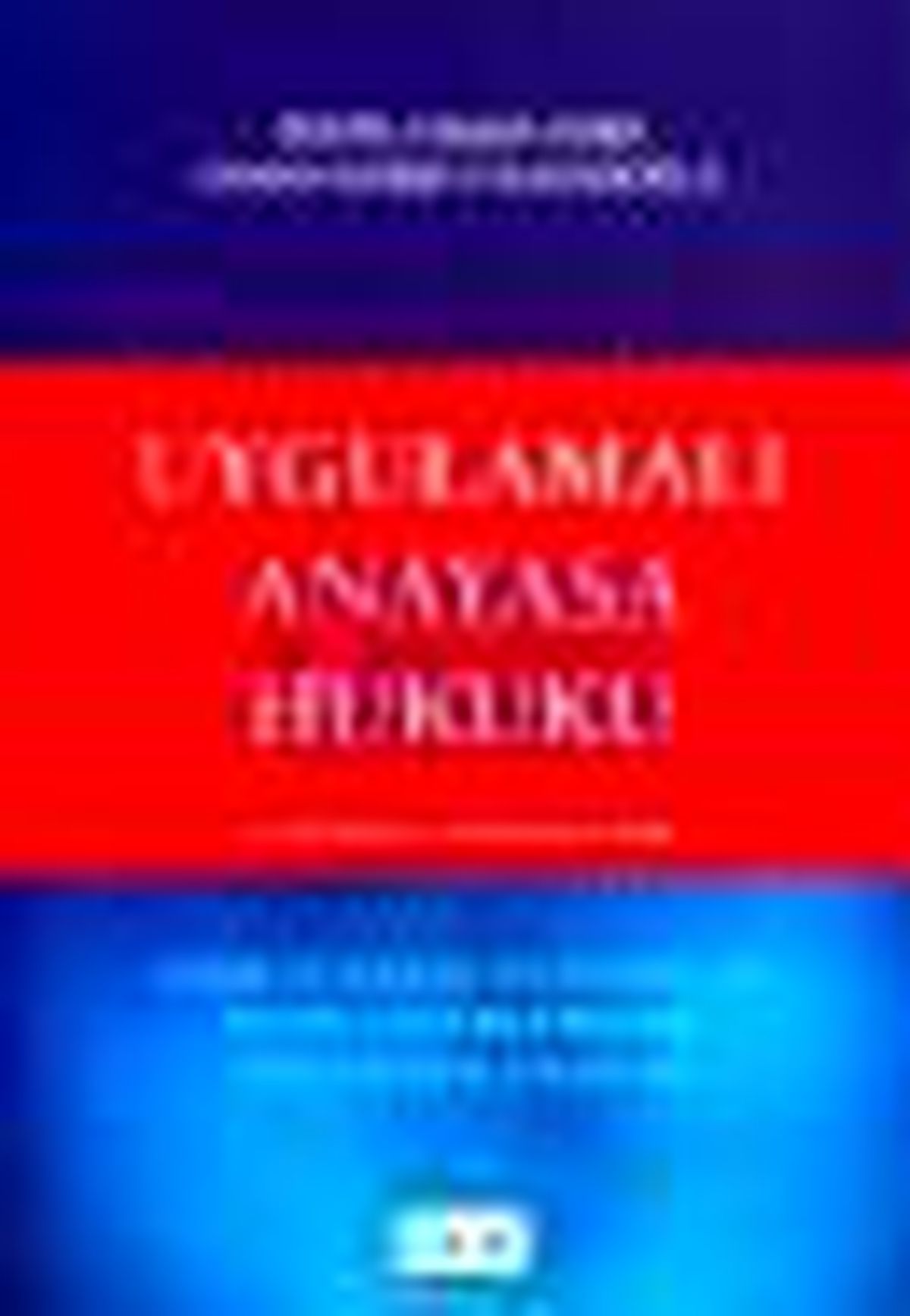 Uygulamalı Anayasa Hukuku Kitabı