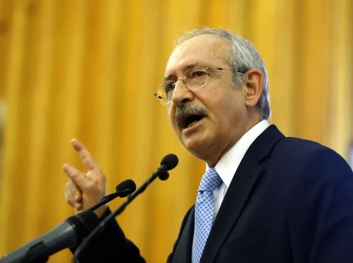 CHP Genel Başkanı Kılıçdaroğlu Açıklaması