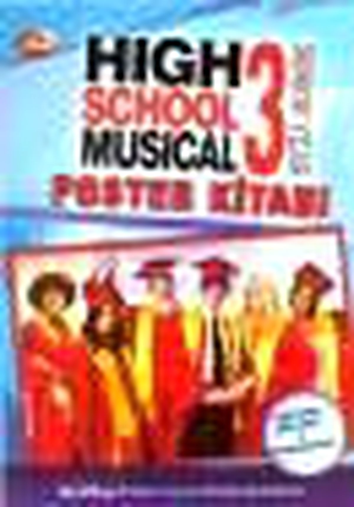 High School Musical 3 Poster Kitabı - Lise Anıları Kitabı